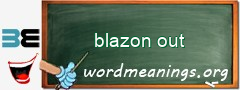 WordMeaning blackboard for blazon out